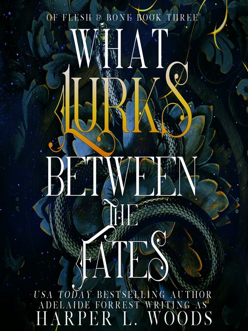 Title details for What Lurks between the Fates by Harper L. Woods - Wait list